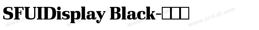 SFUIDisplay Black字体转换